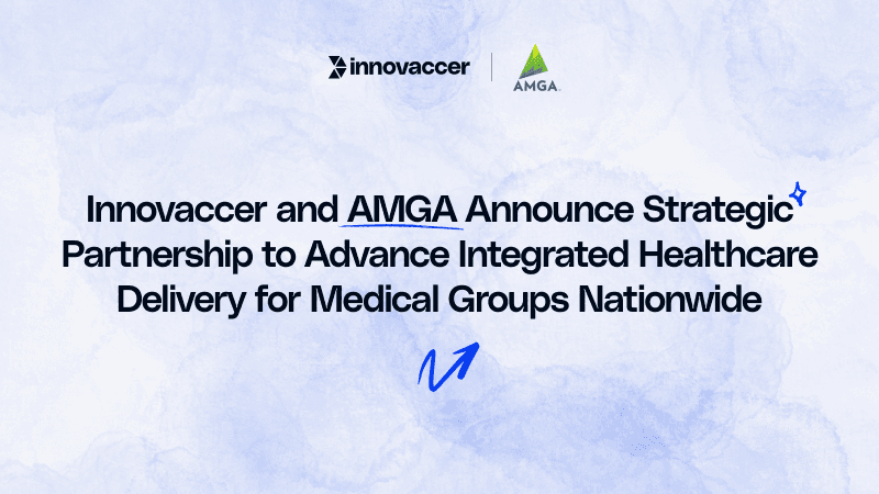 Innovaccer and AMGA Announce Strategic Partnership to Advance Integrated Healthcare Delivery for Medical Groups Nationwide