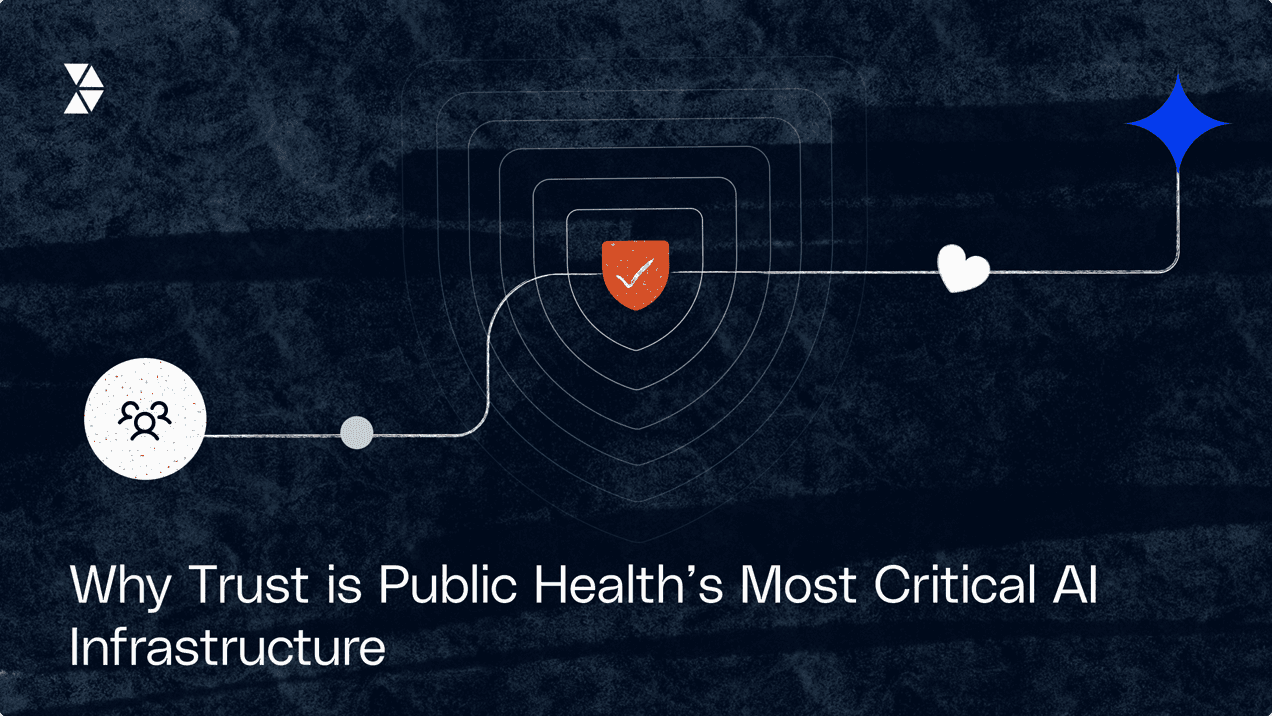 Why Trust is Public Health’s Most Critical AI Infrastructure
