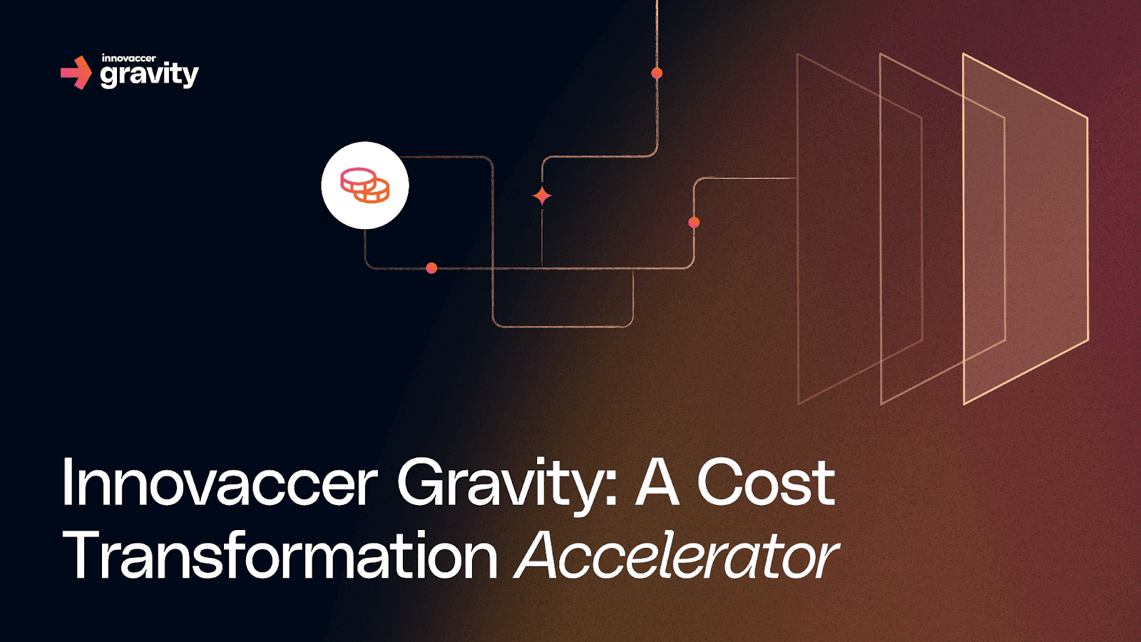 Innovaccer Gravity: A Cost Transformation Accelerator