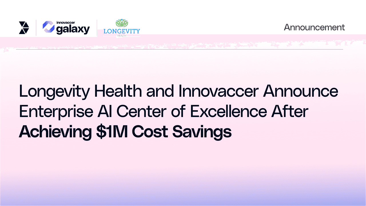 Longevity Health and Innovaccer Announce Enterprise AI Center of Excellence After Achieving $1M Cost Savings