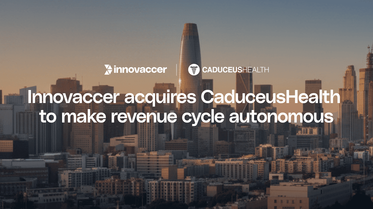 Innovaccer Acquires CaduceusHealth to Make Revenue Cycle Autonomous