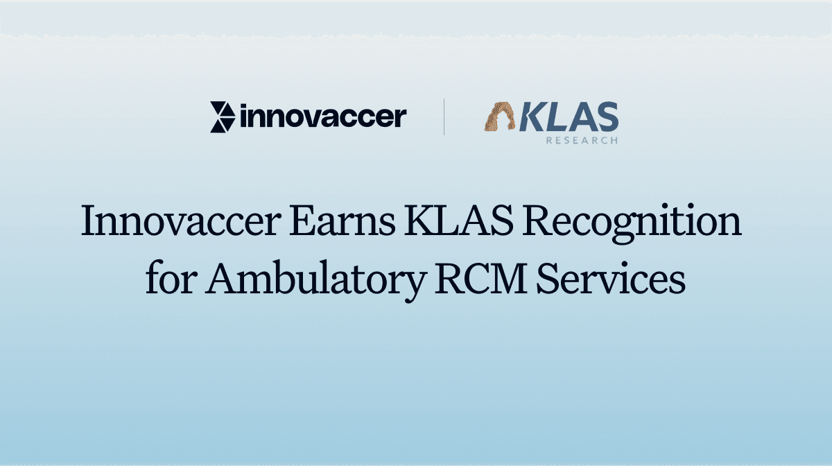 Innovaccer's Flow Earns 96.2 KLAS Score, Nearly 14 Points Above the Market Average in Ambulatory RCM Services