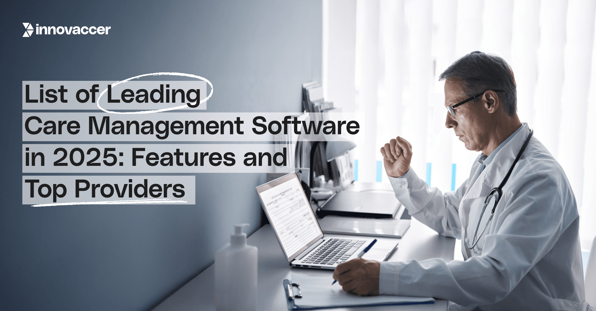 Top 10 Leading Care Management Software in 2025: Features and Top Providers