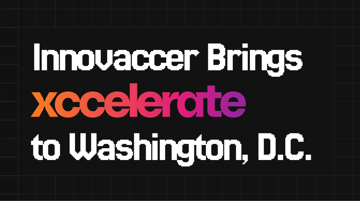 Innovaccer Brings Xccelerate to Washington D.C., Expanding Its Annual Healthcare Leadership Forum Ahead of the NAACOS Annual Conference