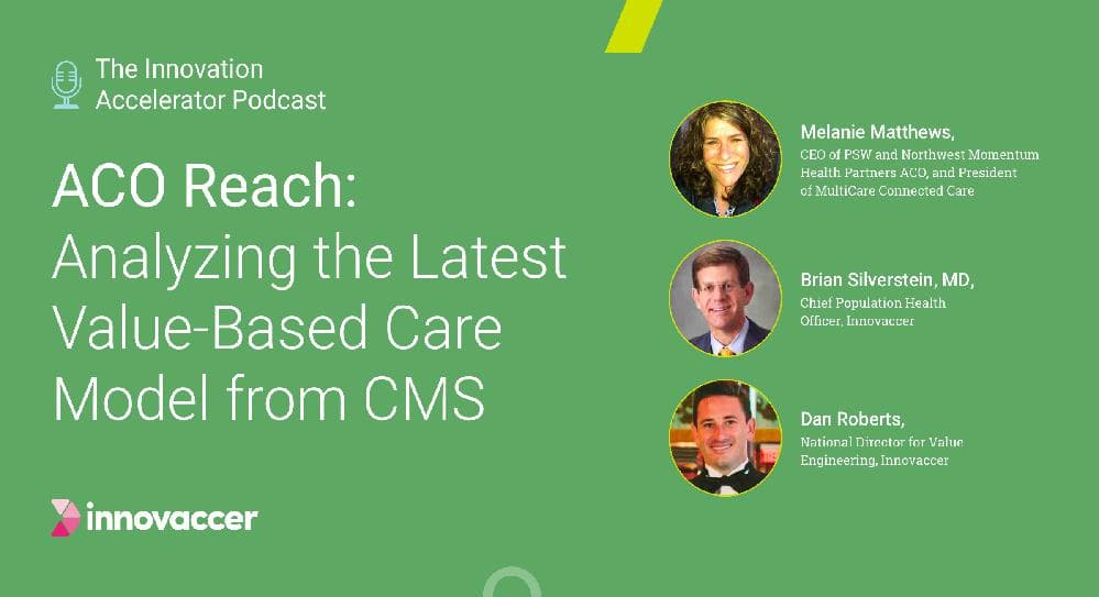 ACO REACH: Analyzing the Latest Value-Based Care Model from CMS