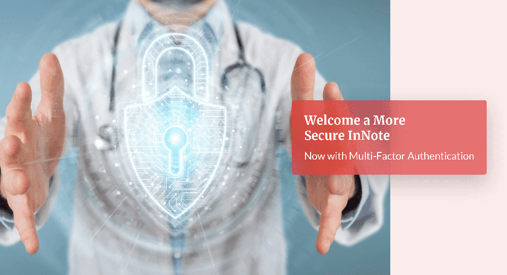 Say hello to a more secure InNote: Now with Multi-Factor Authentication