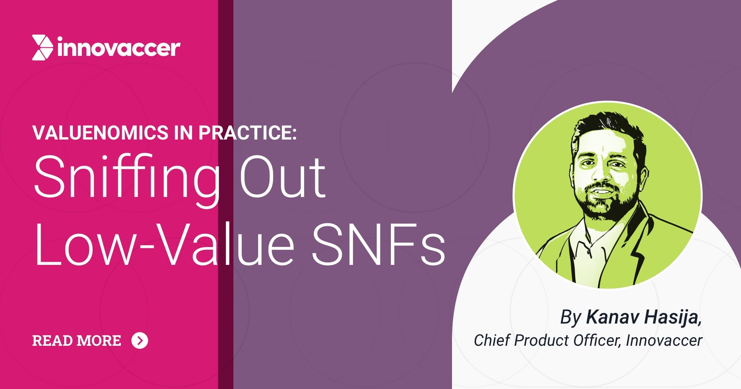 Valuenomics in Practice: Sniffing Out Low-Value SNFs