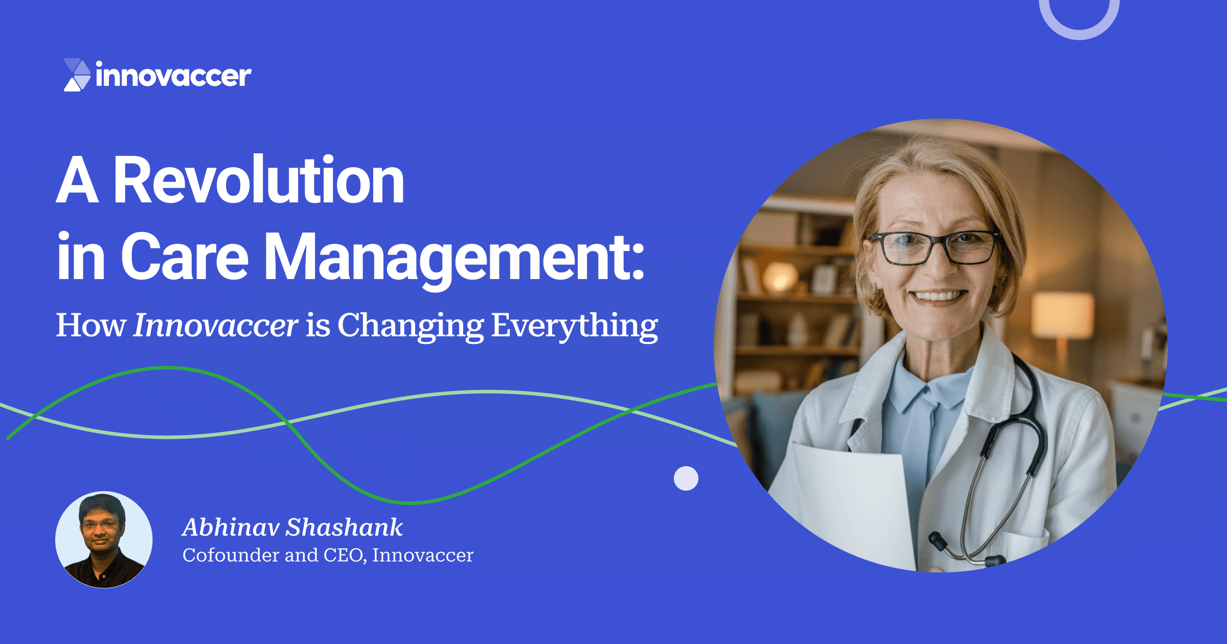 A Revolution in Care Management: How Innovaccer is Changing Everything