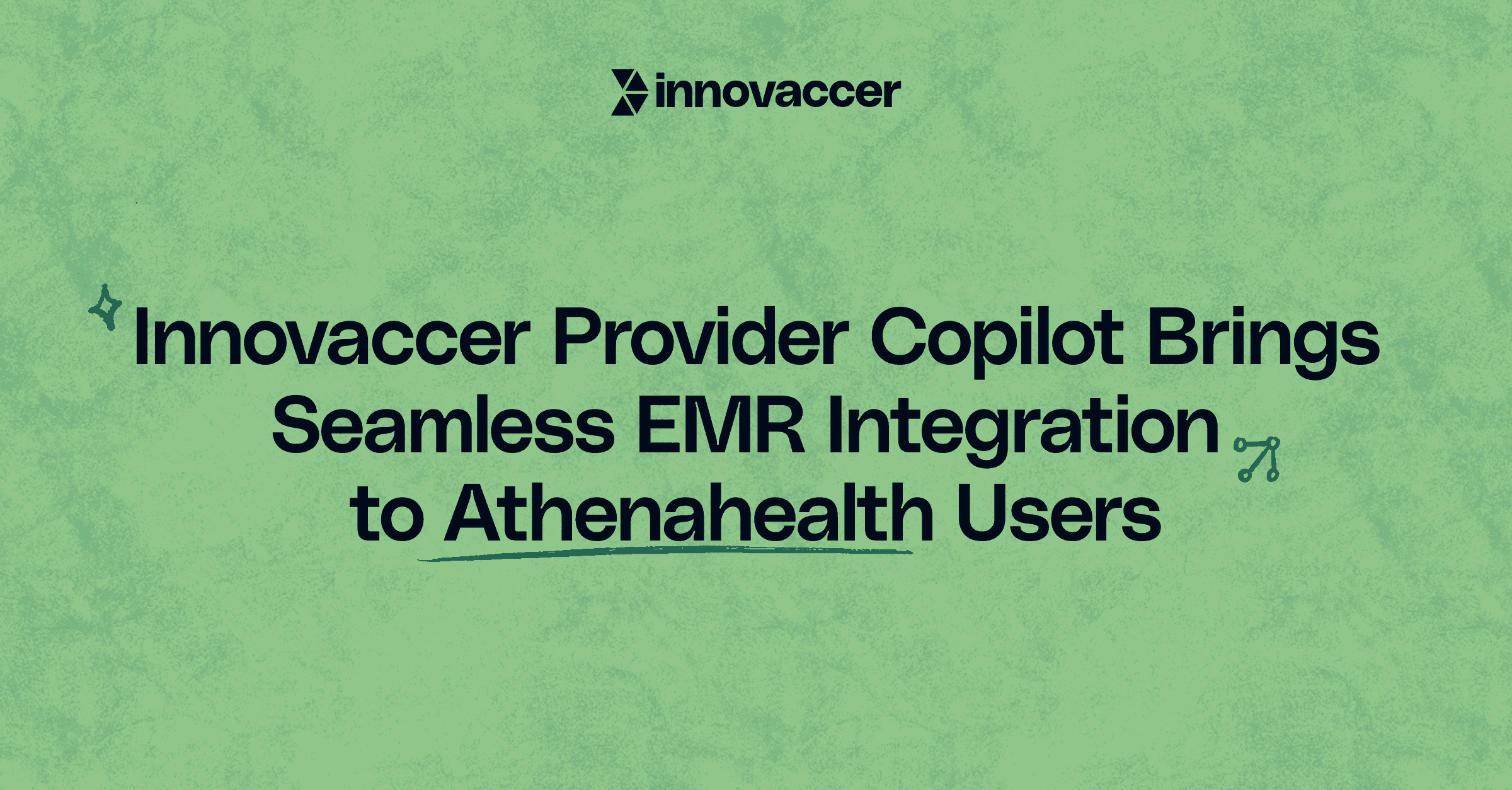 Innovaccer Provider Copilot Brings Seamless EMR Integration to Athenahealth Users