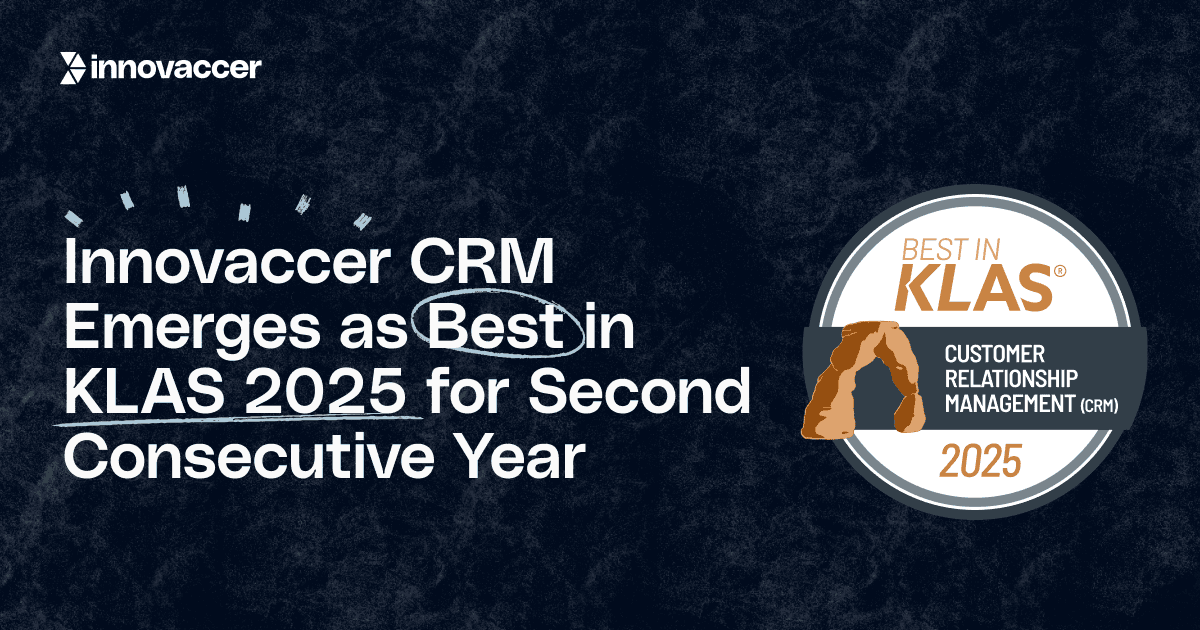 Innovaccer CRM Emerges as Best in KLAS 2025 for Second Consecutive Year