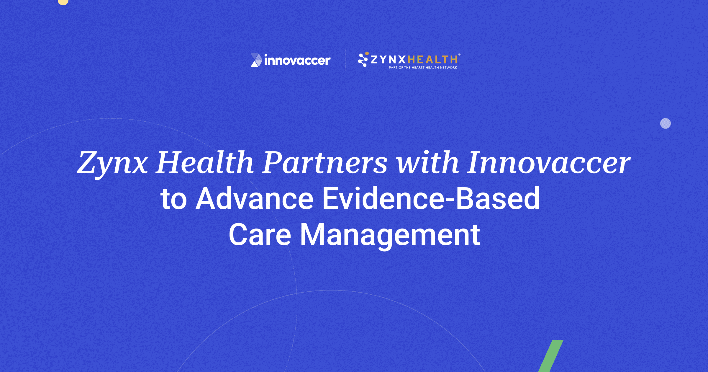 Setting a New Standard: Zynx Health Partners with Innovaccer to Advance Evidence-Based Care Management