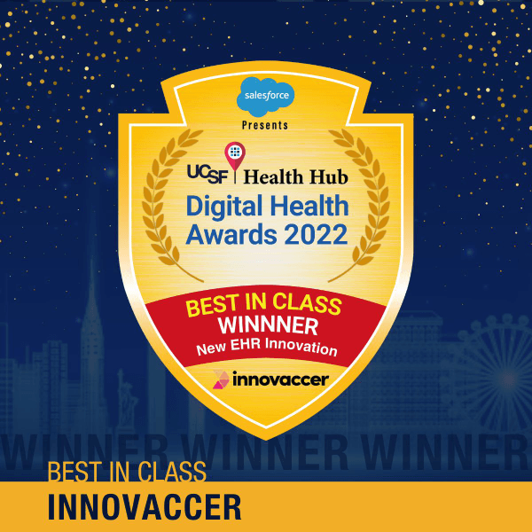 Innovaccer Wins “Best in Class” for “New EHR Innovation” at the 2022 UCSF | Health Hub’s Digital Health Awards