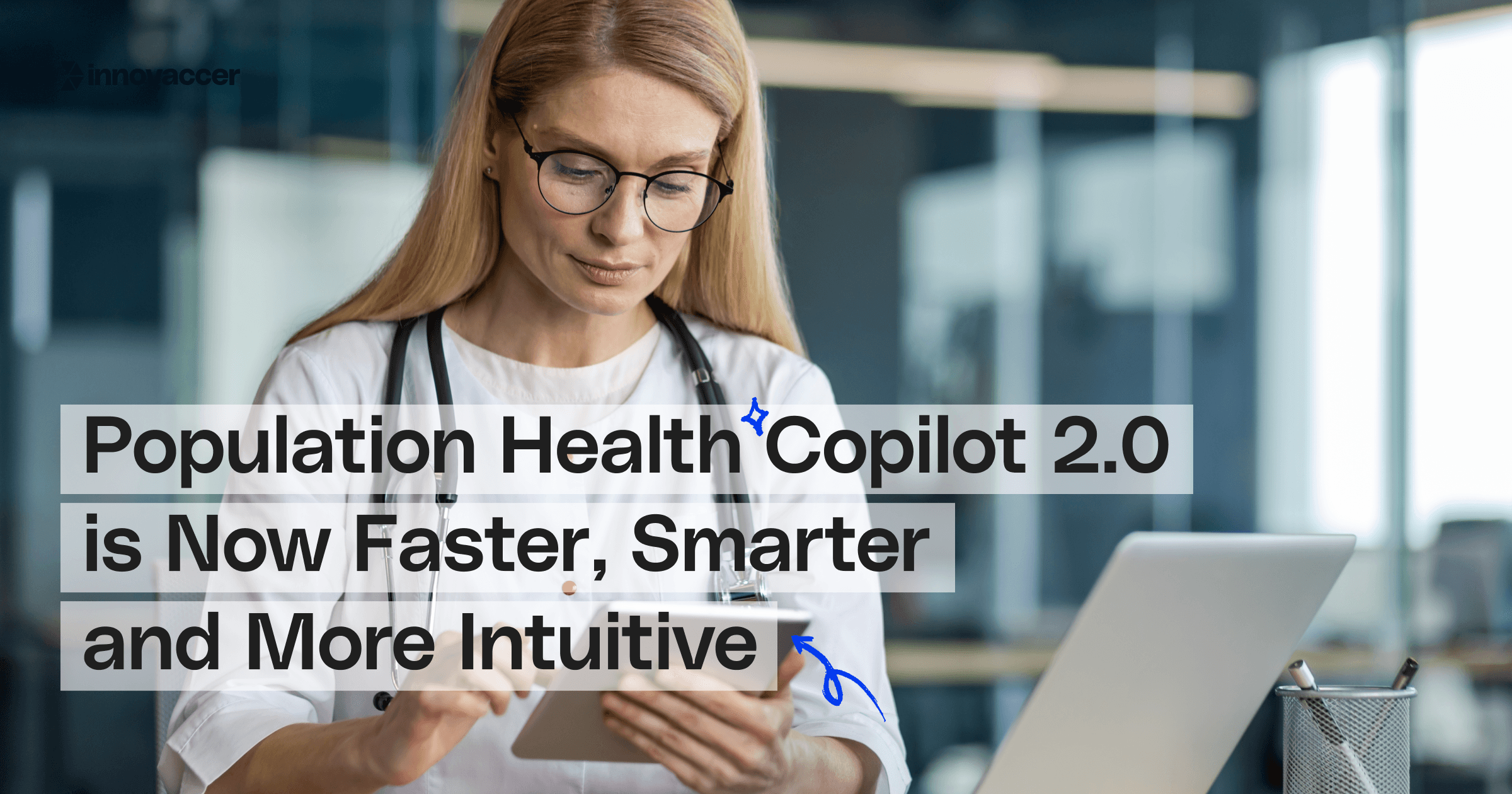 Population Health Copilot 2.0 is Now Faster, Smarter and more Intuitive
