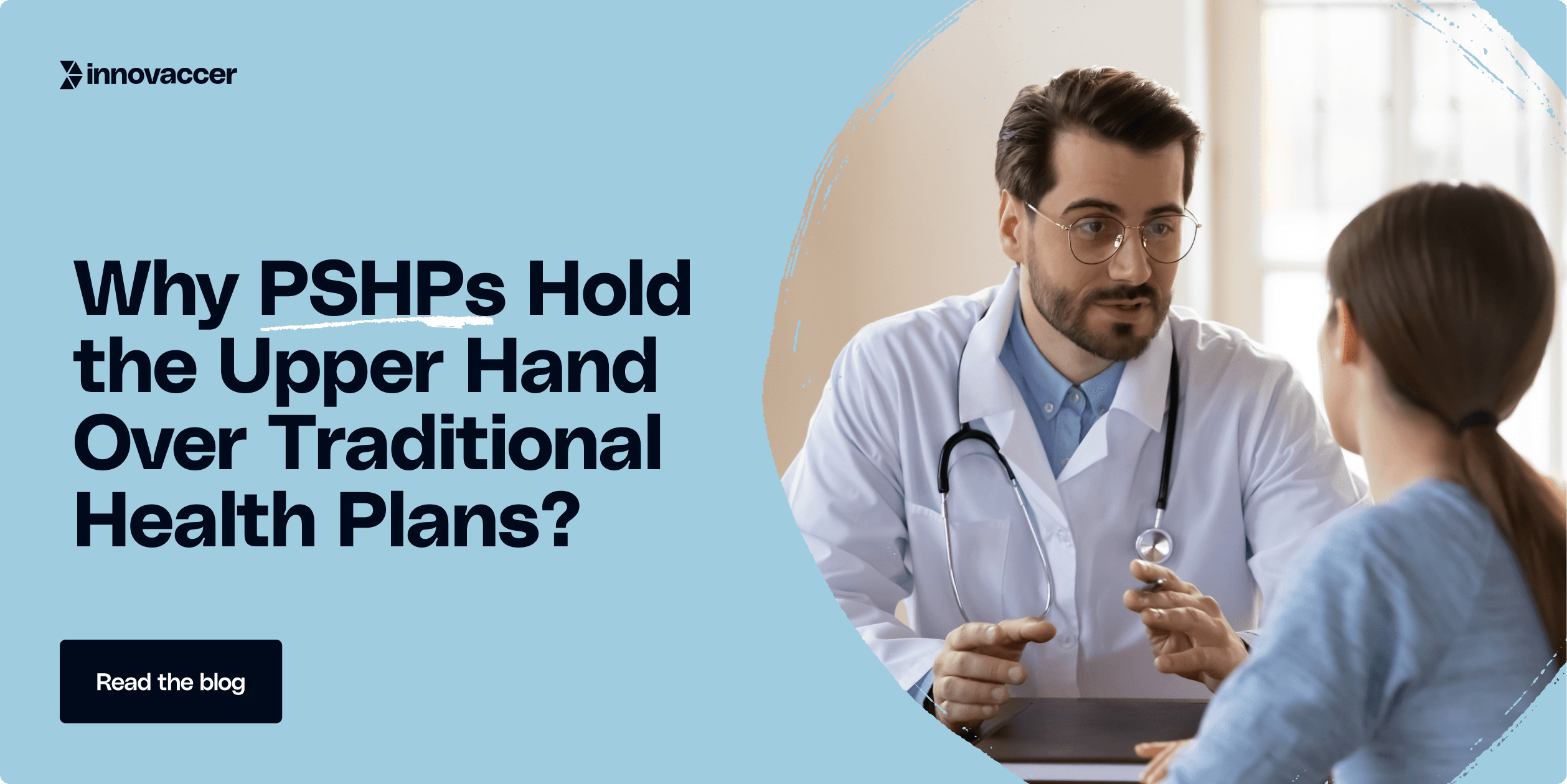 Why PSHPs Hold the Upper Hand Over Traditional Health Plans?