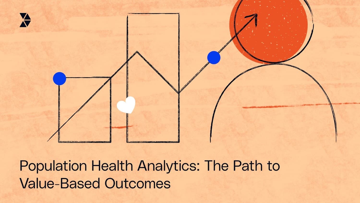 Population Health Analytics: The Path to Value-Based Outcomes