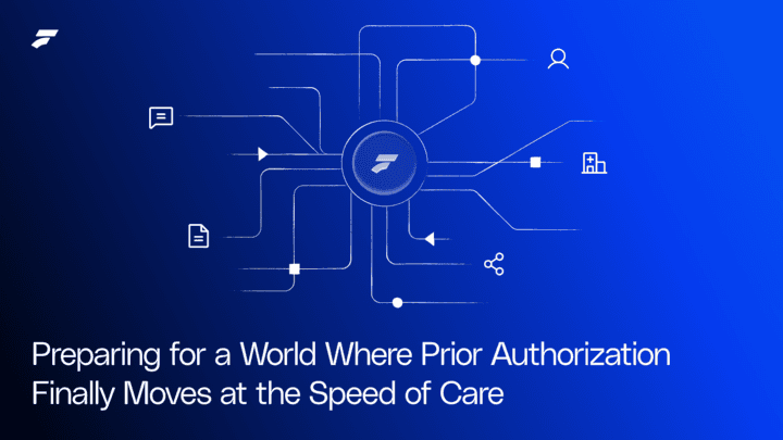 The Future of Prior Auth: What Healthcare Leaders Need to Prepare For in 2026