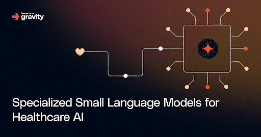 Specialized Small Language Models for Healthcare AI