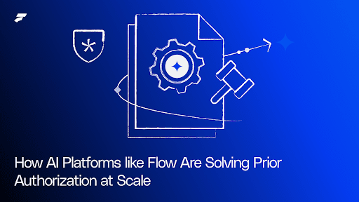 How AI Is Finally Fixing Prior Authorization for Providers