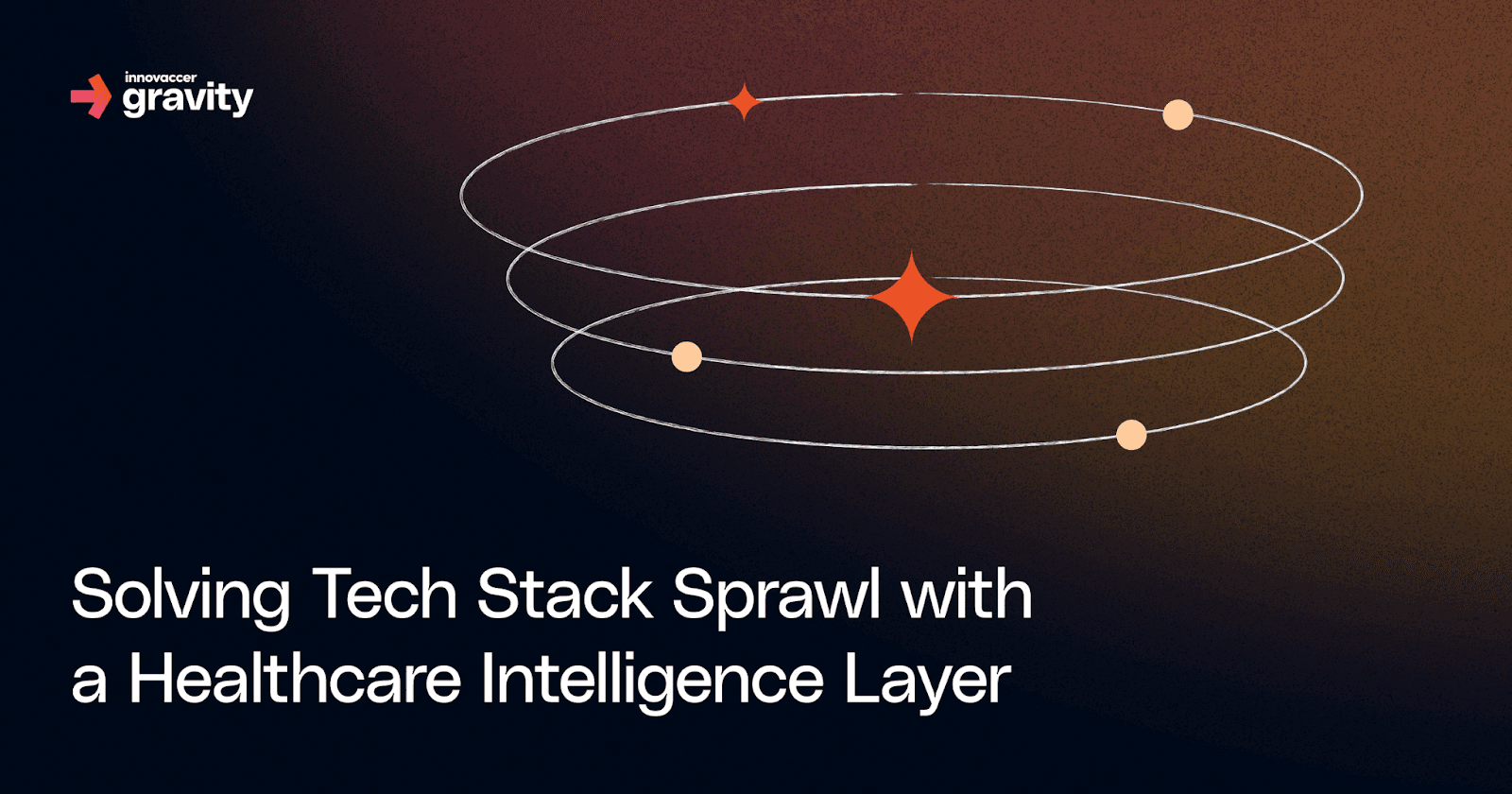 Solving Tech Stack Sprawl with a Healthcare Intelligence Layer