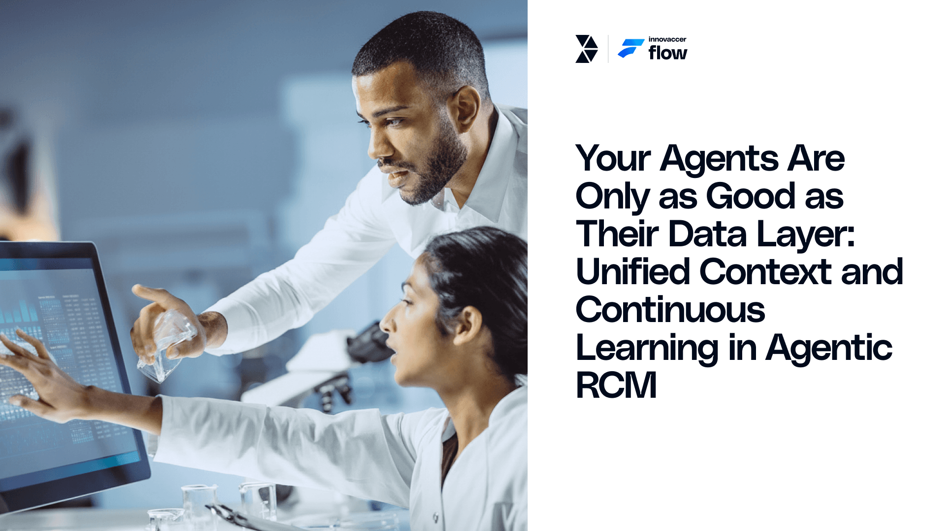 Your Agents Are Only as Good as Their Data Layer: Unified Context and Continuous Learning in Agentic RCM