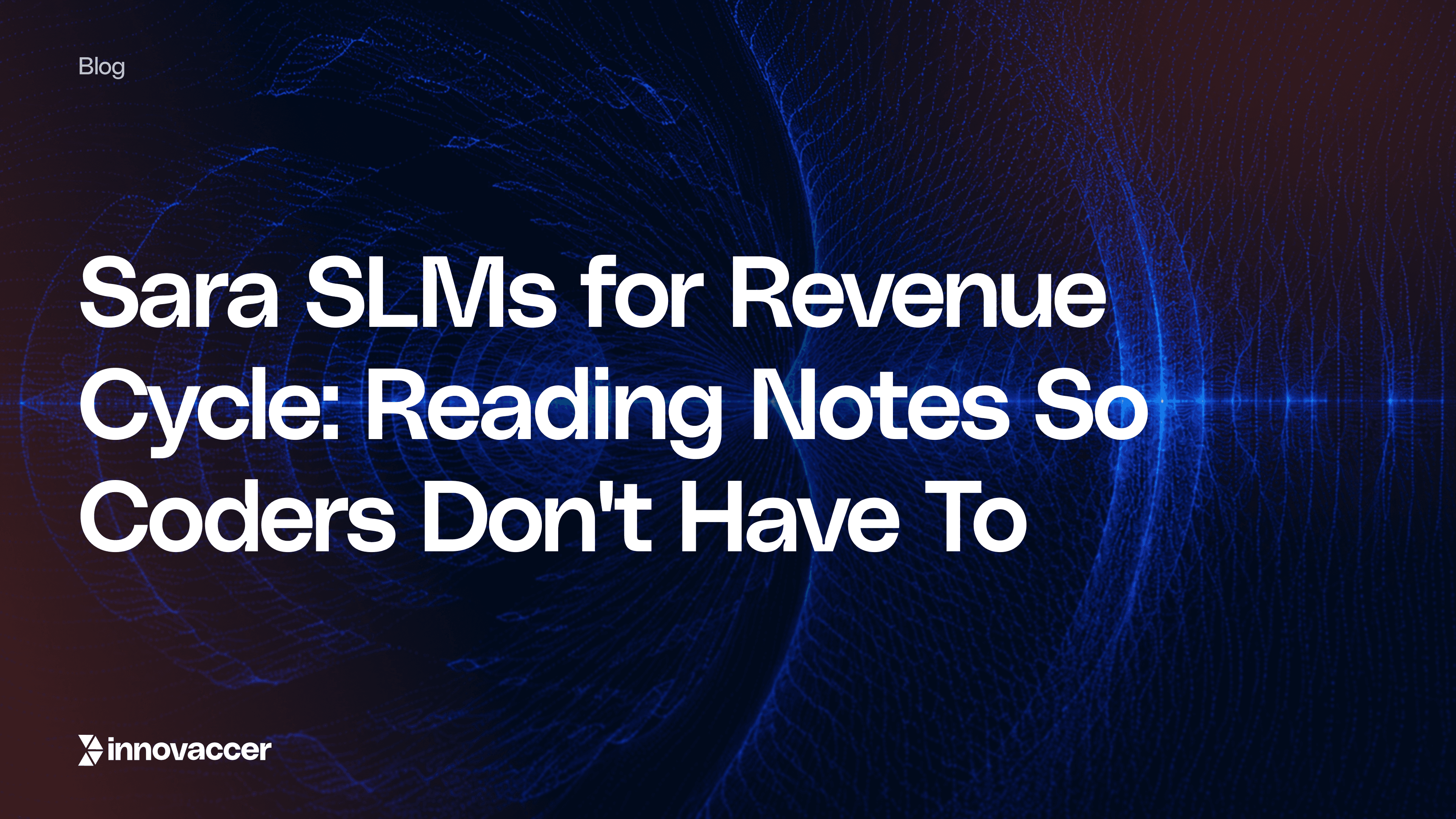 Sara SLMs for Revenue Cycle: Reading Notes So Coders Don't Have To